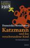 [Es geschah in Sachsen 00] • Ein Katzmann-Krimi (1918) · Katzmann und das verschwundene Kind